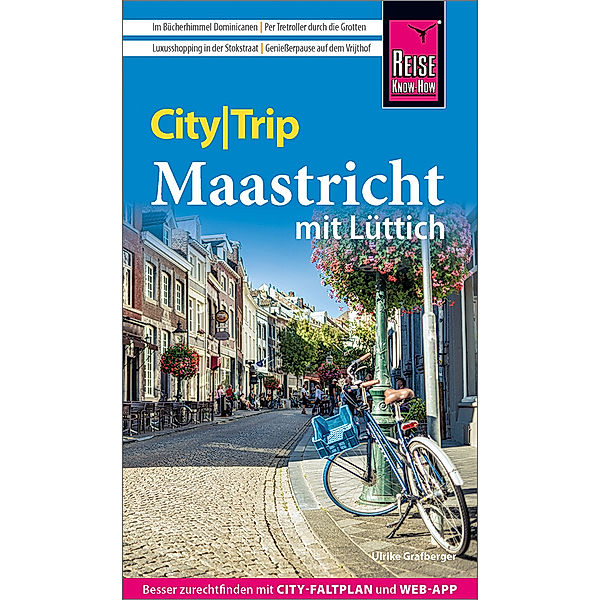 Reise Know-How CityTrip Maastricht, Ulrike Grafberger