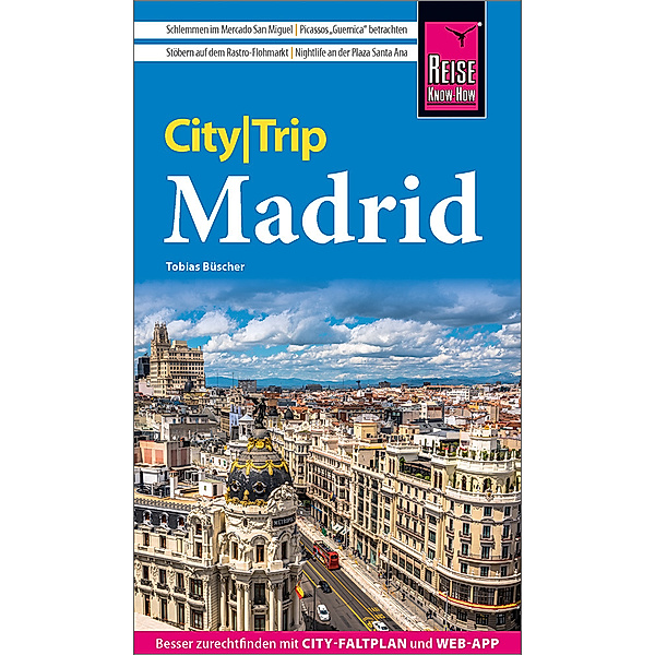 Reise Know-How CityTrip Madrid, Tobias Büscher