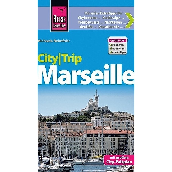 Reise Know-How CityTrip Marseille, Michaela Beimfohr