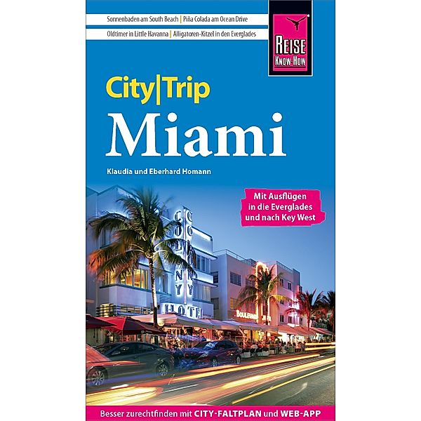 Reise Know-How CityTrip Miami / CityTrip, Eberhard Homann, Klaudia Homann