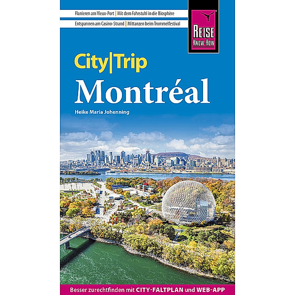 Reise Know-How CityTrip Montréal, Heike Maria Johenning