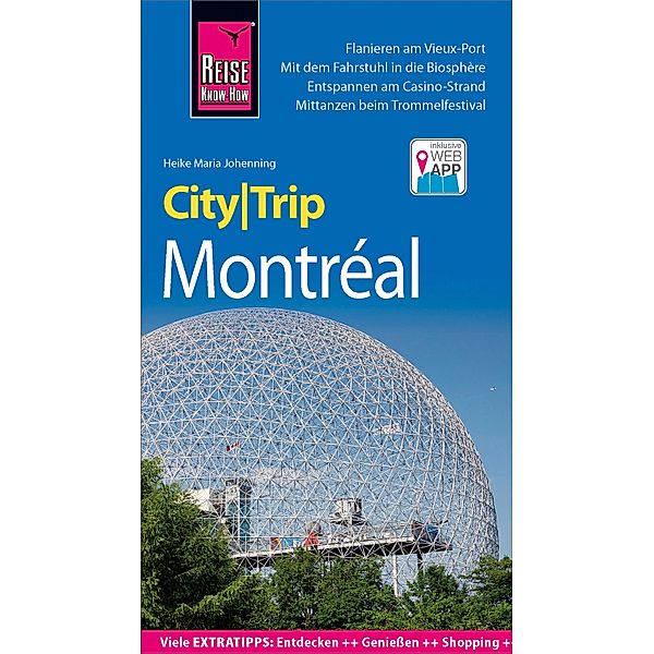 Reise Know-How CityTrip Montréal / CityTrip, Heike Maria Johenning