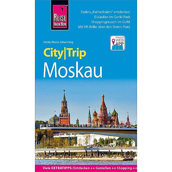 Reise Know-How CityTrip Moskau / CityTrip, Heike Maria Johenning