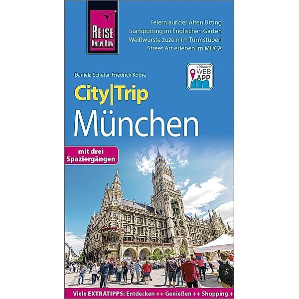 Reise Know-How CityTrip München, Daniela Schetar, Friedrich Köthe