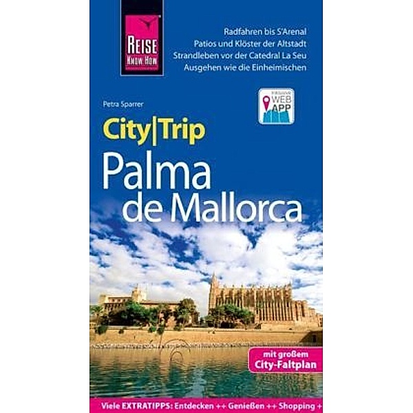 Reise Know-How CityTrip Palma de Mallorca, Petra Sparrer