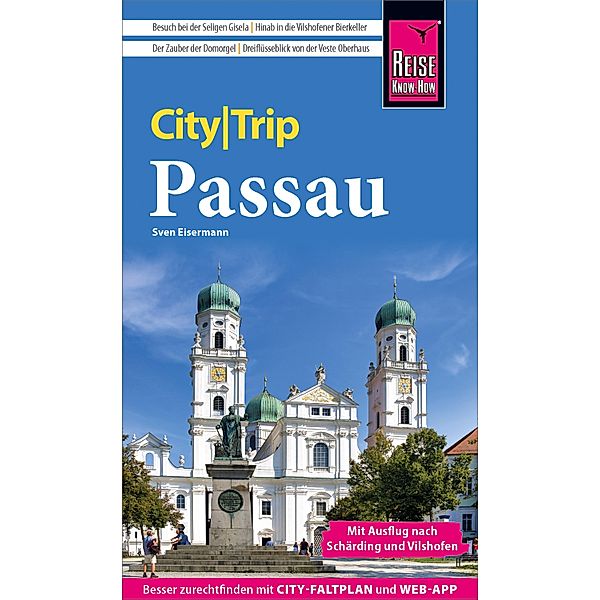 Reise Know-How CityTrip Passau / CityTrip, Sven Eisermann