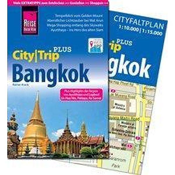 Reise Know-How CityTrip PLUS Bangkok mit Umgebung und Küstenregion, Rainer Krack