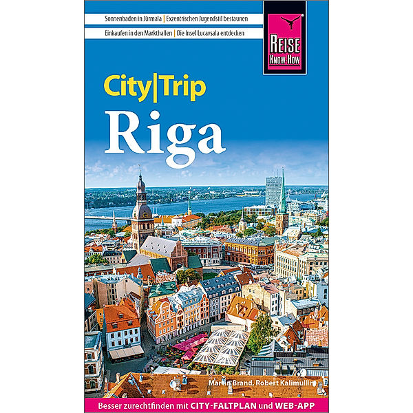 Reise Know-How CityTrip Riga, Martin Brand, Robert Kalimullin