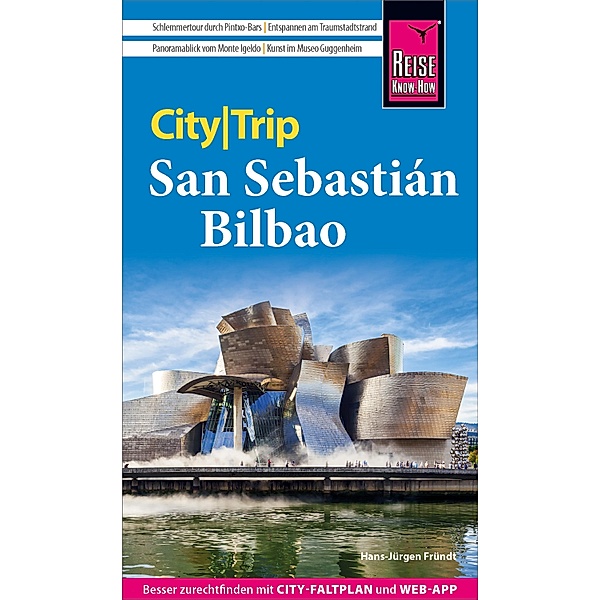 Reise Know-How CityTrip San Sebastián und Bilbao / CityTrip, Hans-Jürgen Fründt