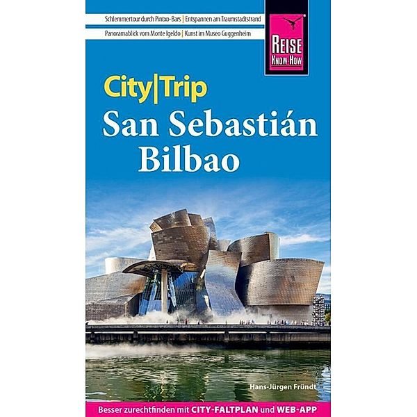 Reise Know-How CityTrip San Sebastián und Bilbao, Hans-Jürgen Fründt