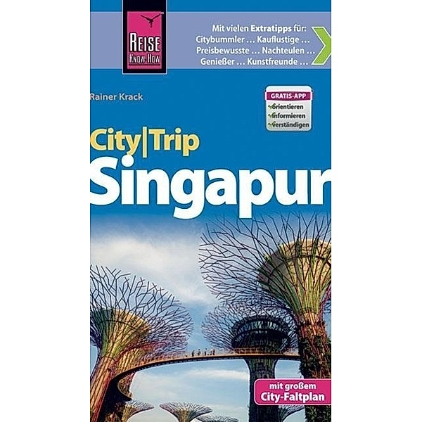 Reise Know-How CityTrip Singapur, Rainer Krack