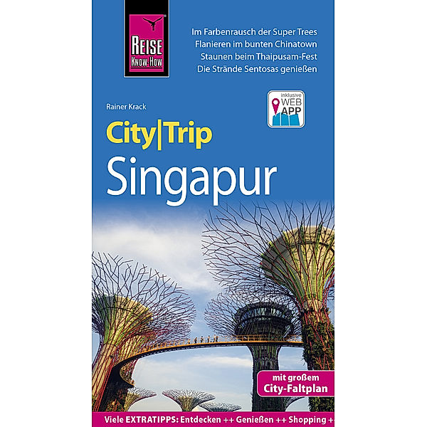 Reise Know-How CityTrip Singapur, Rainer Krack