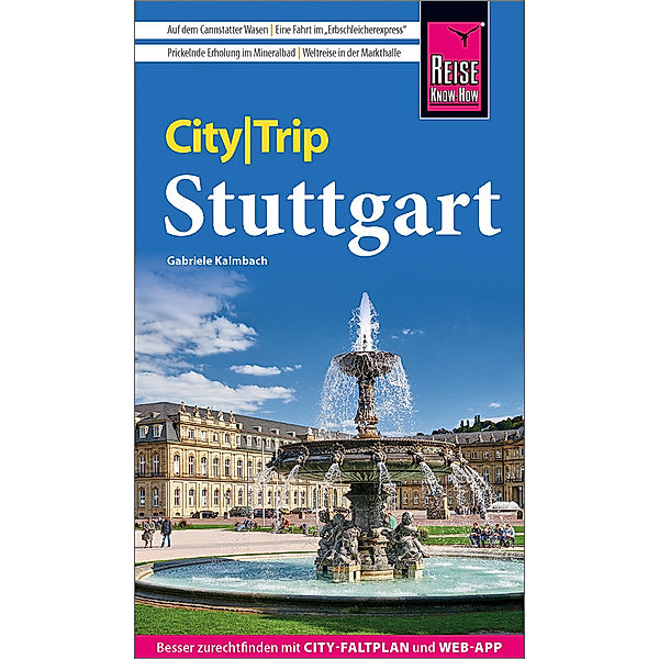 Reise Know-How CityTrip Stuttgart, Gabriele Kalmbach