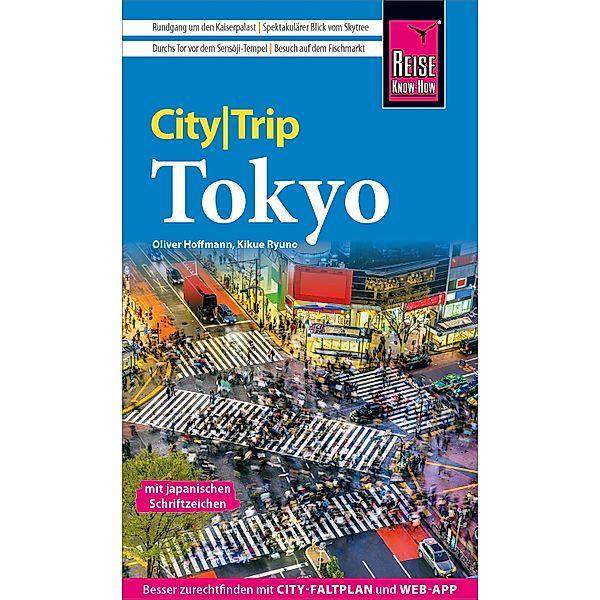 Reise Know-How CityTrip Tokyo / CityTrip, Oliver Hoffmann, Kikue Ryuno