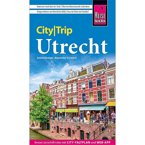 Reise Know-How CityTrip Utrecht / CityTrip, Sabine Burger, Alexander Schwarz