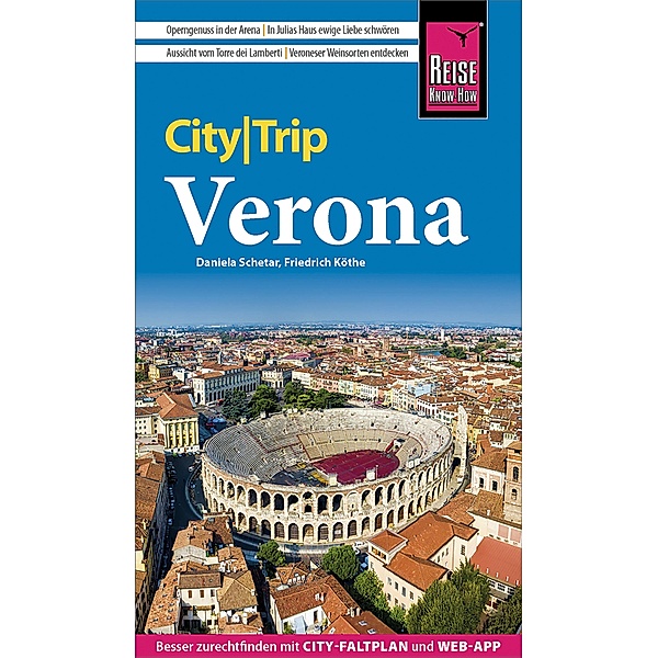 Reise Know-How CityTrip Verona / CityTrip, Friedrich Köthe, Daniela Schetar