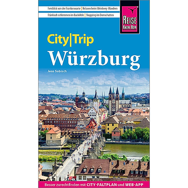 Reise Know-How CityTrip Würzburg, Jens Sobisch