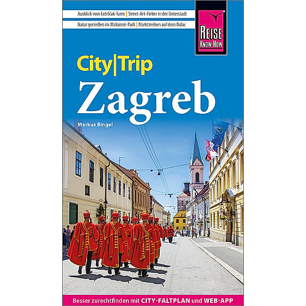 Reise Know-How CityTrip Zagreb, Markus Bingel