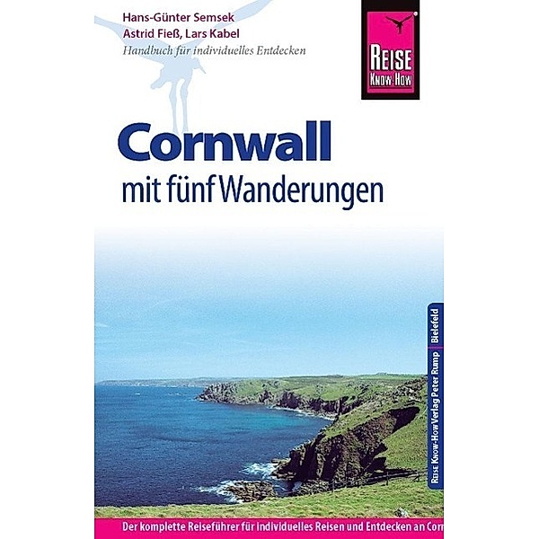 Reise Know-How Cornwall mit fünf Wanderungen, Hans-Günter Semsek, Astrid Fieß, Lars Kabel