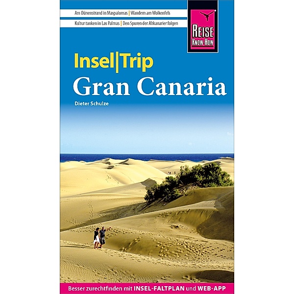 Reise Know-How InselTrip Gran Canaria / Inseltrip, Dieter Schulze