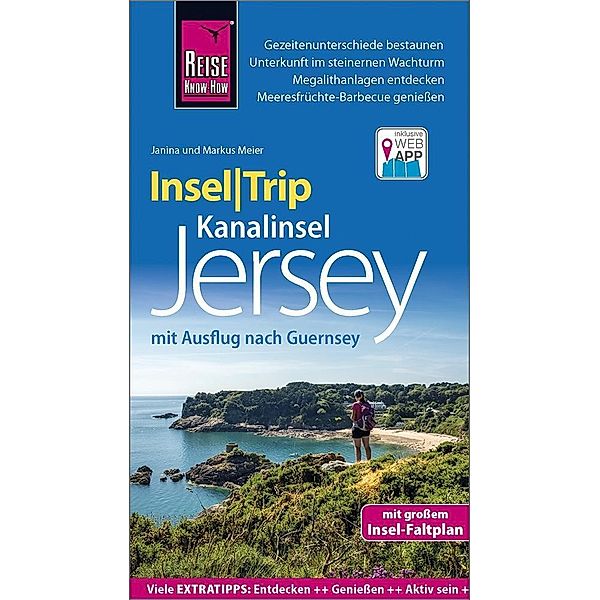 Reise Know-How InselTrip Jersey mit Ausflug nach Guernsey, Janina Meier, Markus Meier