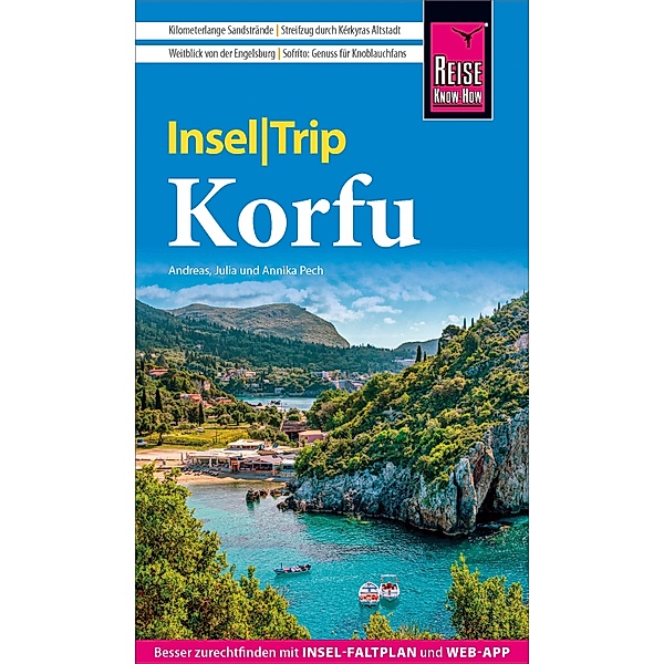 Reise Know-How InselTrip Korfu / InselTrip, Andreas Pech, Annika Pech, Julia Pech
