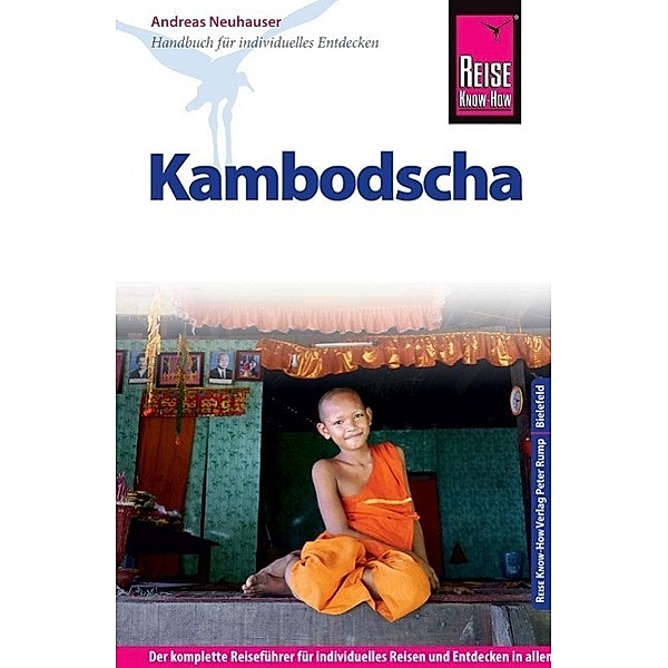 Reise Know-How Kambodscha, Andreas Neuhauser