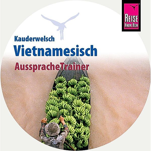 Reise Know-How Kauderwelsch AusspracheTrainer Vietnamesisch, 1 Audio-CD, Monika Heyder