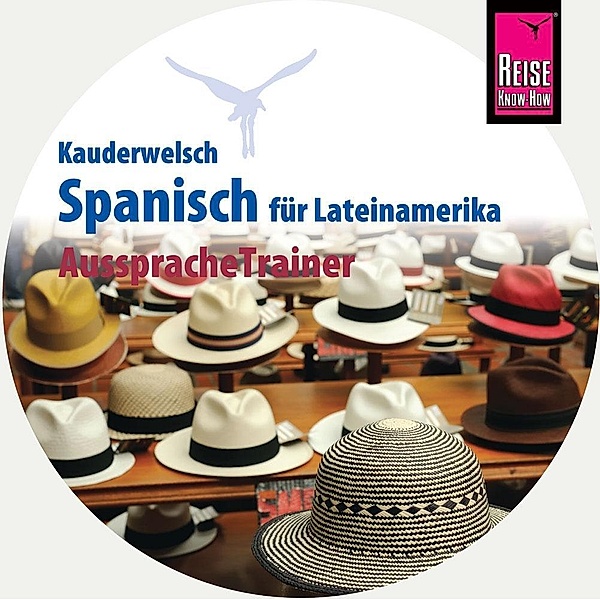 Reise Know-How Kauderwelsch AusspracheTrainer Spanisch für Lateinamerika, 1 Audio-CD, Vicente Celi-Kresling