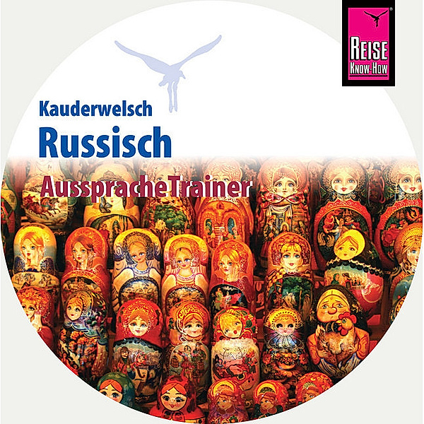 Reise Know-How Kauderwelsch AusspracheTrainer Russisch,1 Audio-CD, Elke Becker