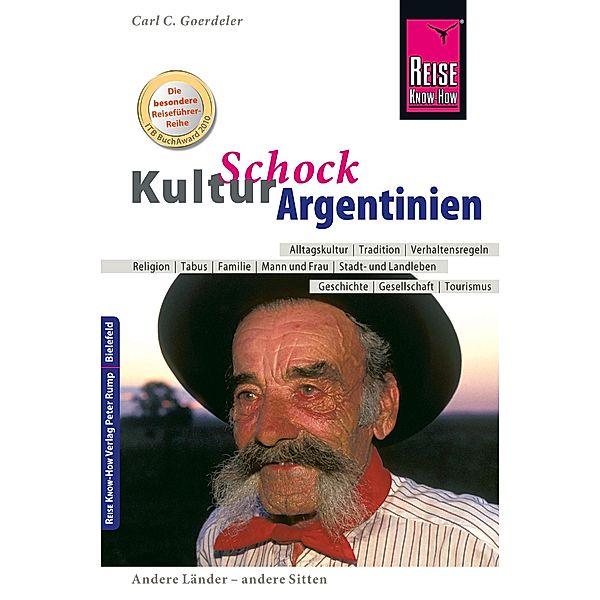 Reise Know-How KulturSchock Argentinien / Kulturschock, Carl D. Goerdeler
