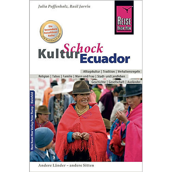 Reise Know-How KulturSchock Ecuador, Julia Pfaffenholz, Raul Jarrin
