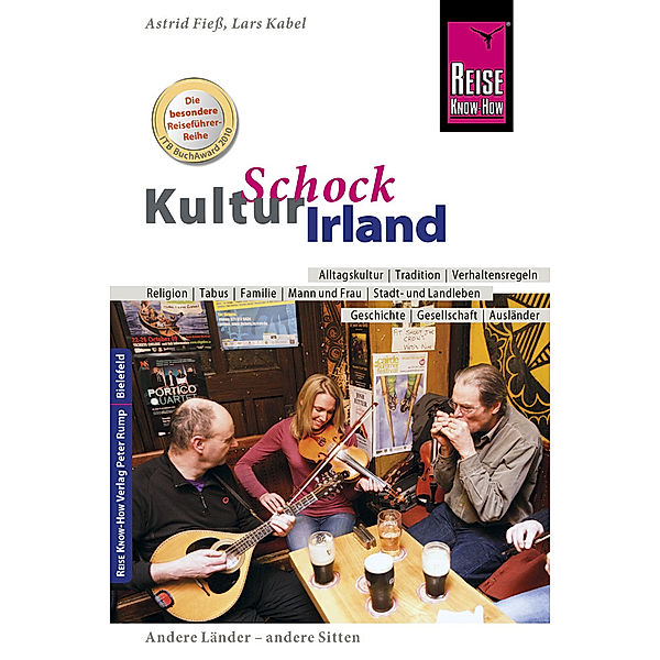Reise Know-How KulturSchock Irland, Astrid Fieß, Lars Kabel