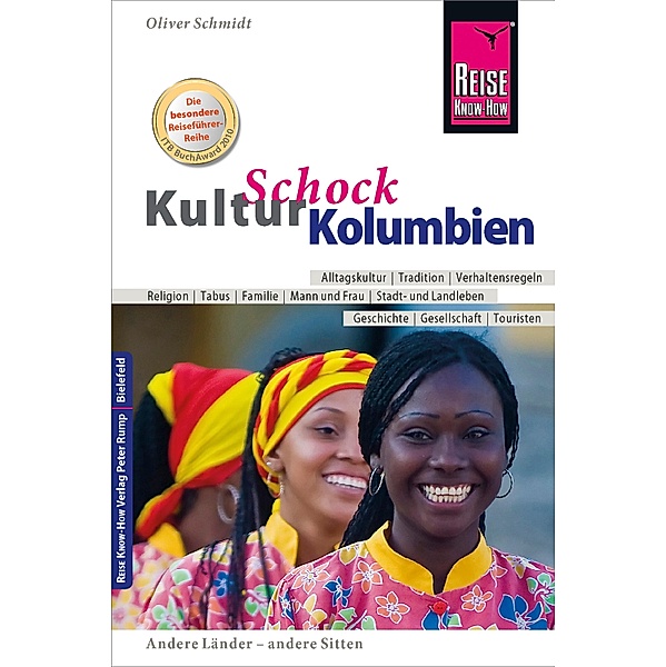 Reise Know-How KulturSchock Kolumbien / Kulturschock, Oliver Schmidt