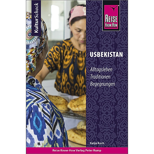 Reise Know-How KulturSchock Usbekistan, Katja Koch