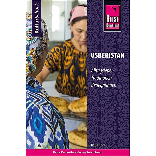 Reise Know-How KulturSchock Usbekistan / Kulturschock, Katja Koch