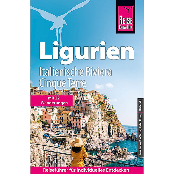 Reise Know-How Ligurien, Italienische Riviera, Cinque Terre, Sibylle Geier