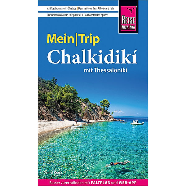 Reise Know-How MeinTrip Chalkidiki mit Thessaloníki, Daniel Krasa
