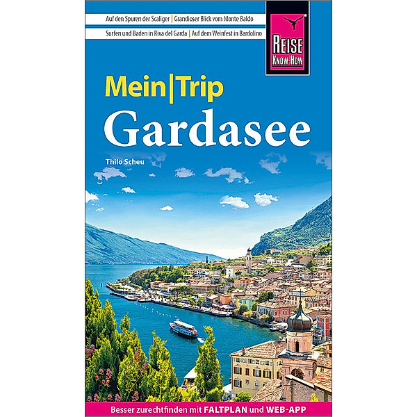 Reise Know-How MeinTrip Gardasee, Thilo Scheu