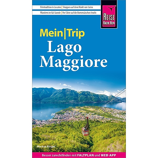 Reise Know-How MeinTrip Lago Maggiore / MeinTrip, Markus Bingel