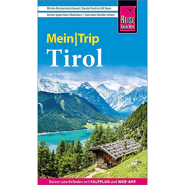 Reise Know-How MeinTrip Tirol, Sven Eisermann