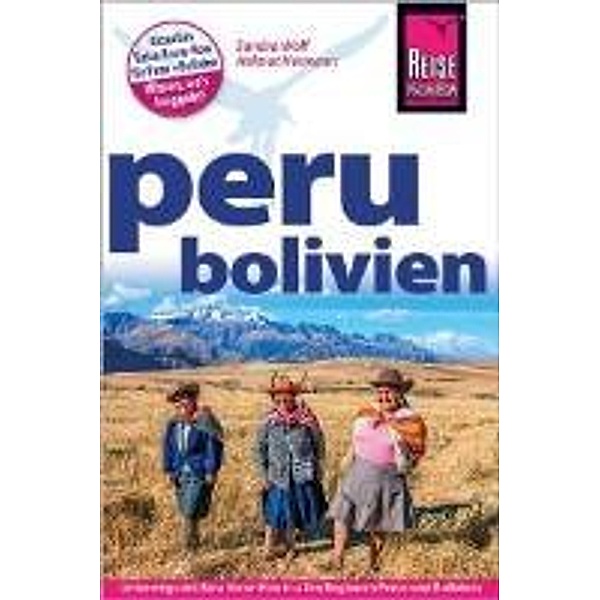 Reise Know-How Peru, Bolivien, Sandra Wolf, Helmut Hermann, Kai Ferreira Schmidt