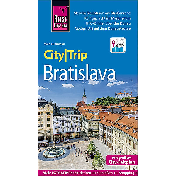 Reise Know-How / Reise Know-How CityTrip Bratislava / Pressburg, Sven Eisermann