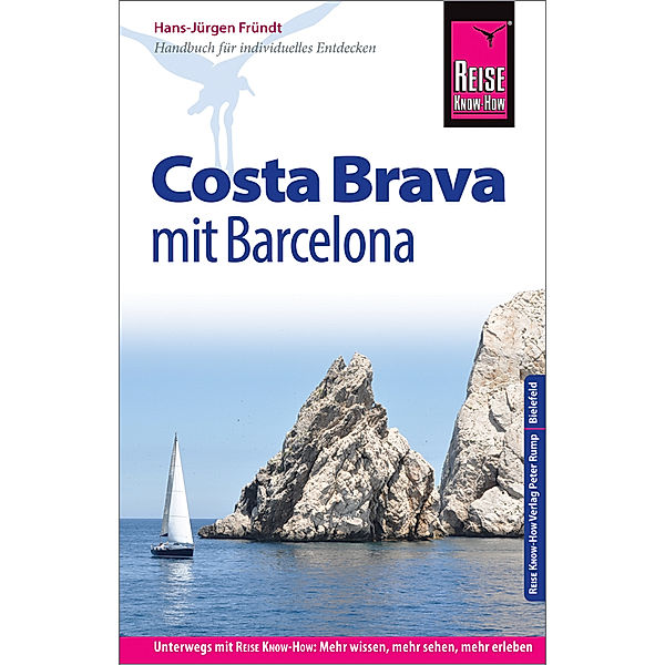 Reise Know-How / Reise Know-How Reiseführer Costa Brava  mit Barcelona, Hans-Jürgen Fründt