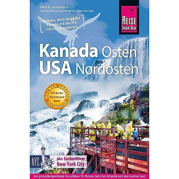 Reise Know-How / Reise Know-How Reiseführer Kanada Osten / USA Nordosten, Mechtild Opel, Petrima Thomas, Eyke Berghahn