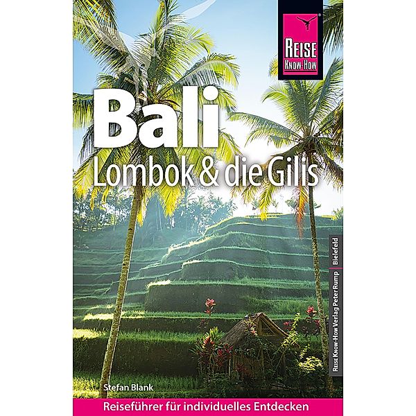 Reise Know-How Reiseführer Bali, Lombok und die Gilis / Reiseführer, Stefan Blank