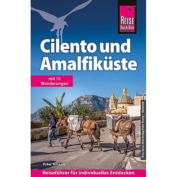 Reise Know-How Reiseführer Cilento und Amalfiküste, Peter Amann