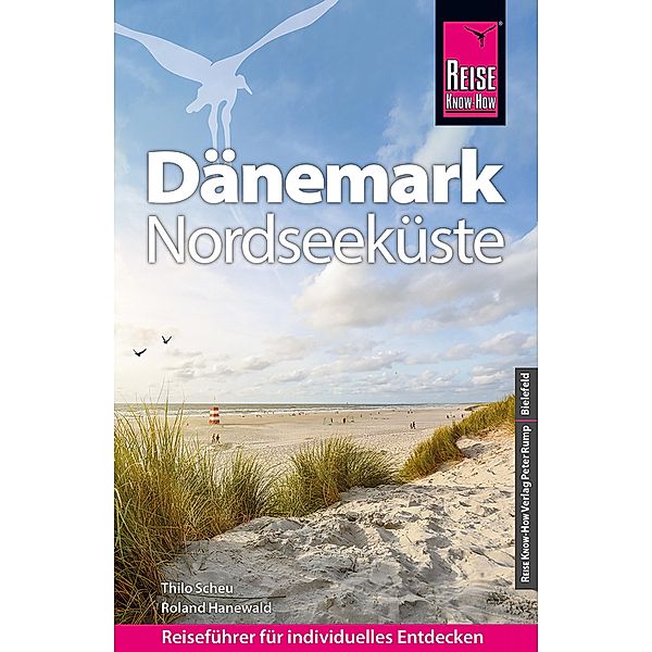 Reise Know-How Reiseführer Dänemark - Nordseeküste / Reiseführer, Roland Hanewald, Thilo Scheu