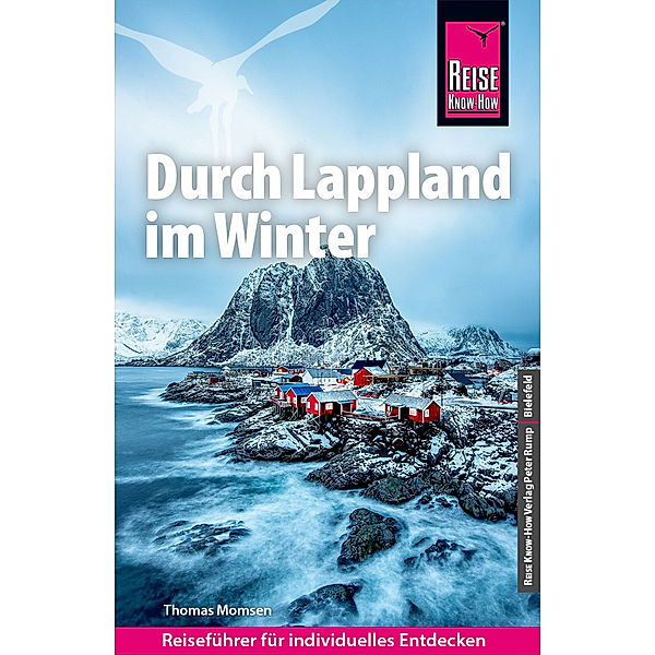 Reise Know-How Reiseführer Durch Lappland im Winter, Thomas Momsen