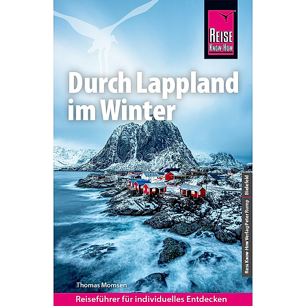 Reise Know-How Reiseführer Durch Lappland im Winter, Thomas Momsen